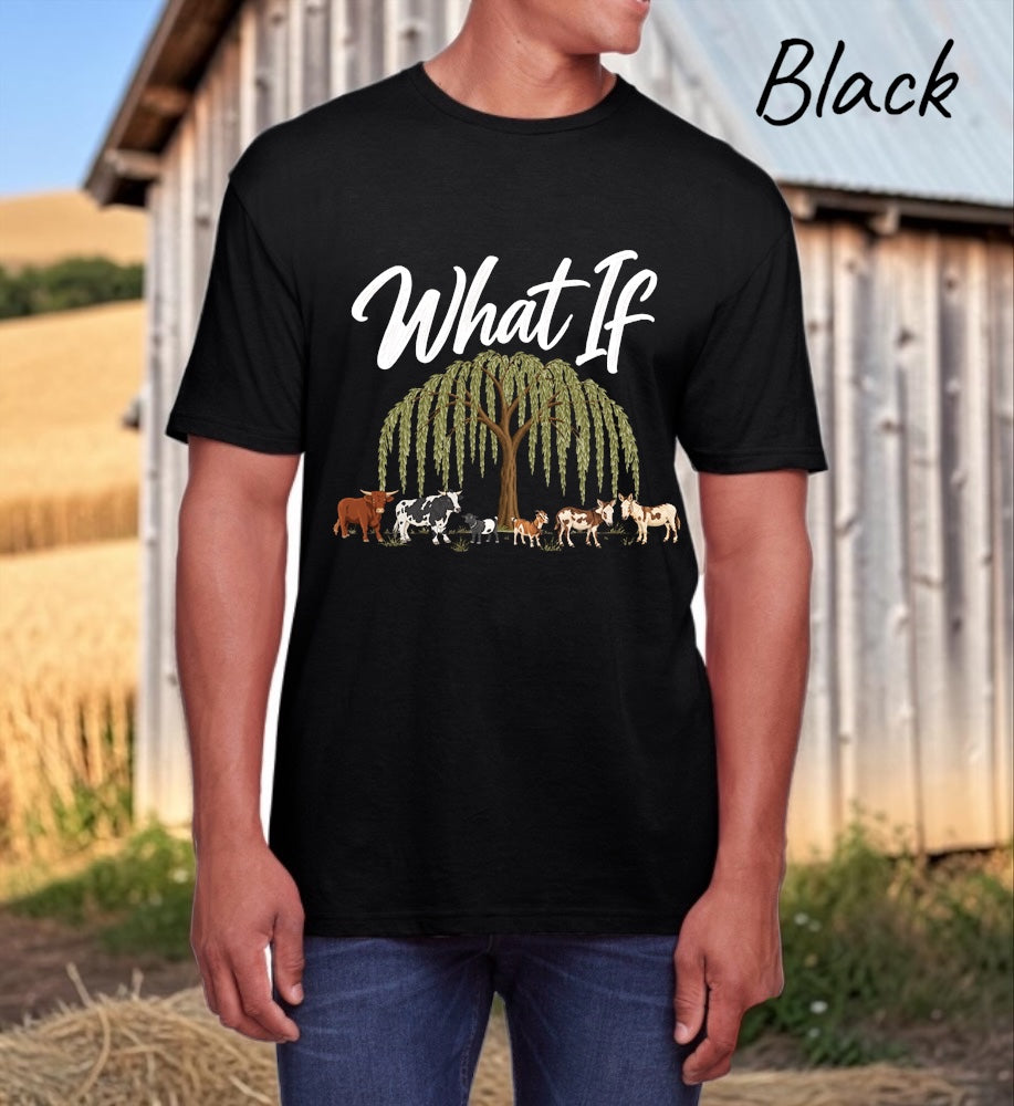 What If Farm Crew Shirt